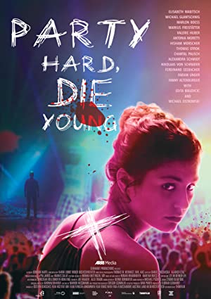 Party Hard Die Young (2018) with English Subtitles on DVD on DVD